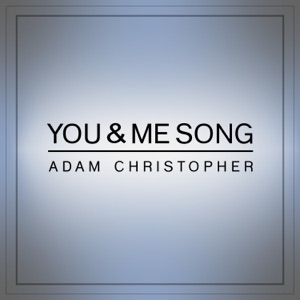 You & Me Song (Acoustic) - Single