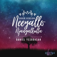 Neeyallo Njangalkulla - Single - Daniel Yesudasan
