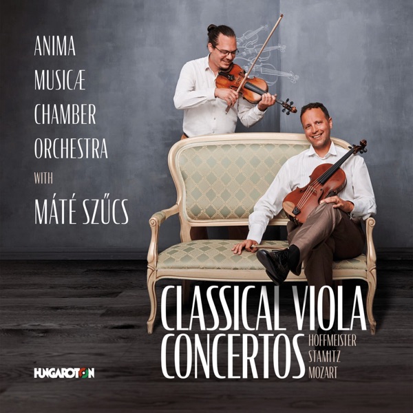 Hoffmeister, Stamitz, Mozart: Classical Viola Concertos