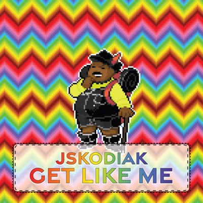Get Like Me - Single