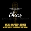 Cheers (feat. Nova Johnson, Budd Webb, Sleepy Da Truth, ¡K.N.G!, Anübé, Beezy Da Sinista, yourHIGHness & Ray Rashad) - Single