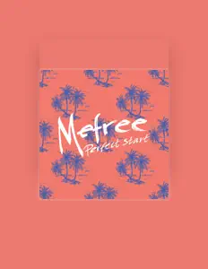 Mefree सुनें, म्यूज़िक वीडियो देखें, बायो पढ़ें, दौरे की तारीखें और बहुत कुछ देखें!