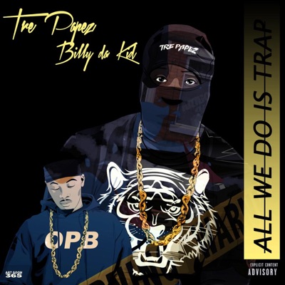 All We Do Is Trap - Single