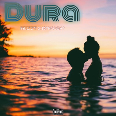 Dura (feat. 1sthought) - Single