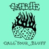 Call Your Bluff - Single