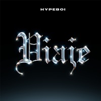 Viaje - Single - HypeBoi