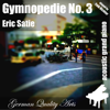 Gymnopedie No. 3 , 3rd Gymnopedie - Gymnopedie No. 3 [ Erik Satie ]