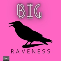 Big - Single - Raveness