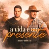 A vida é um presente