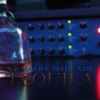 Tequila - Single - N.E Mafio & Bo Bundy