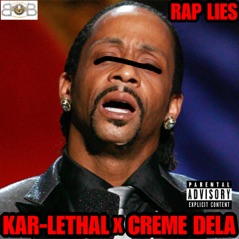 Rap Lies (feat. Katt Williams & Queen of Miami) - Single