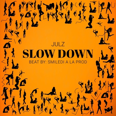 Slow Down - Single