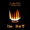 Im Hot (feat. Str8 Money Kdog) [Radio Edit] [Radio Edit] - Single