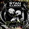 Stan & iLLEOo - Gia Dio