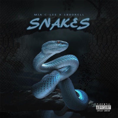 Snakes (feat. 1800Rell) - Single
