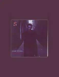 收听 Sean Young、观看音乐视频、阅读小传、查看巡演日期等 ！