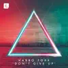 Don't Give Up (Extended Mix)