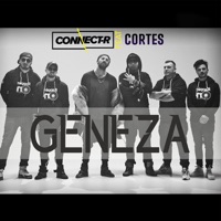 Geneza (feat. Cortes) - Single - Connect-R