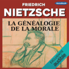 La Généalogie de la morale - Friedrich Nietzsche