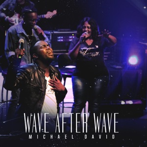 Wave After Wave