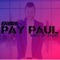 Pay Paul (feat. e-Flau!) - Ènème lyrics