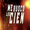 Me Busco los Cien (feat. Franky Style & Bymonkid) - Single