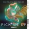 Pick Me Up - Sam Feldt, Sam Fischer & VAVO lyrics