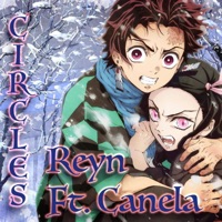 Circles (feat. Canela Deya) - Single - Reyny Daze