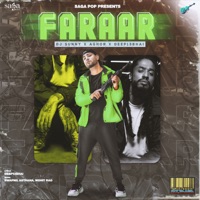 Faraar - Single - DJ Sunny, Aghor & Deep13Bhai