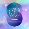LIVING IN THE DREAM