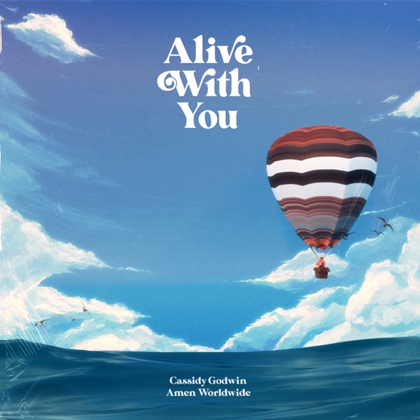 Alive with You - EP