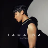 Tama Na — Darren Espanto