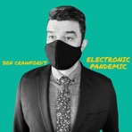 Electronic Pandemic - EP
