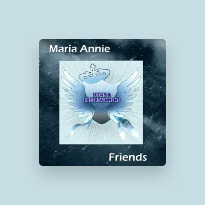Listen to Maria Annie, watch music videos, read bio, see tour dates & more!