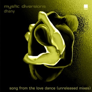 Song From The Love Dance (Unreleased Mixes) - EP