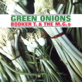 Green Onions - Booker T. &amp; The M.G.'s Cover Art