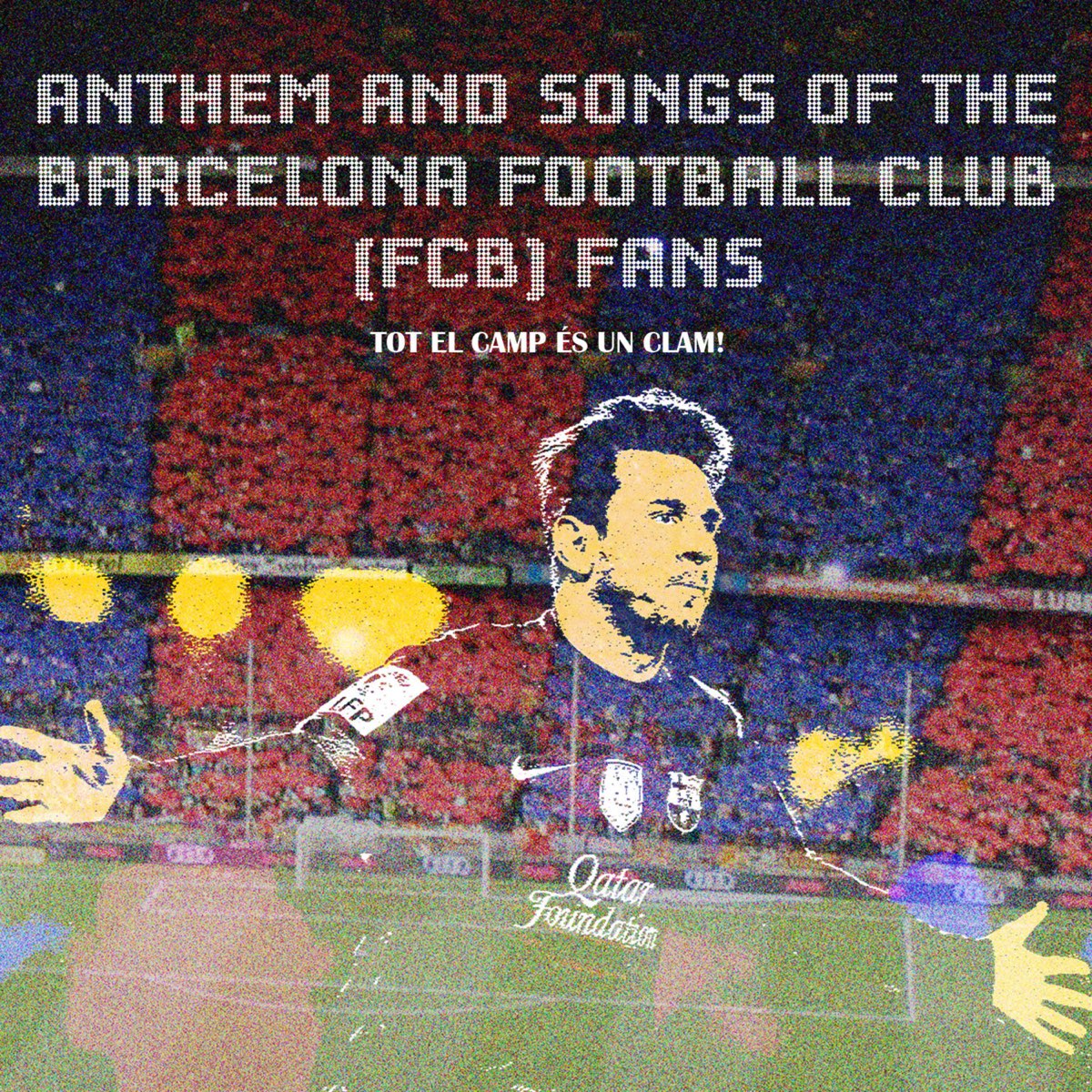 Anthem and Songs of the Barcelona Football Club (FCB) Fans - Single by  Supporters Barcelona on Apple Music