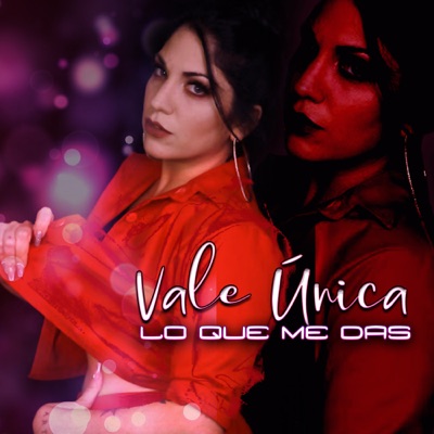 Lo Que Me Das - Single
