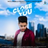 Close To You - Single