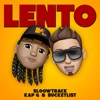 Lento (feat. Kap G & Bucketli$t) - Single