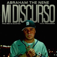 Mi Discurso - Single - Abraham The Nene
