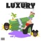 Luxury (feat. SieteGang Yabbie) - Young Who lyrics