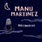 Entre Ríos - Manu Martinez lyrics