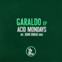 Garaldo - EP - Acid Mondays