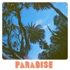 Paradise (feat. Psalm Trees) - Single