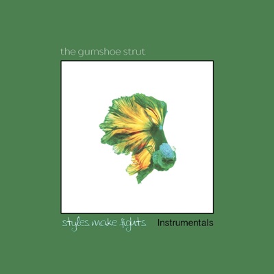 Styles Make Fights (Instrumentals) [Instrumental]