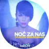 Noc Za Nas