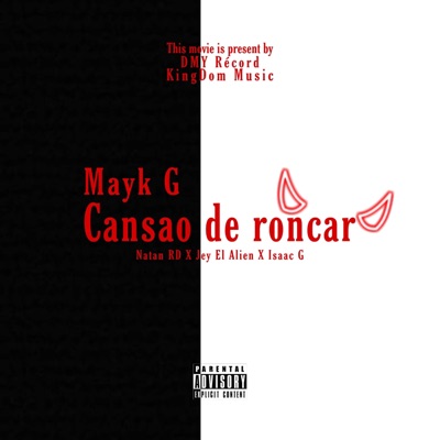 Cansao de roncar (feat. Natan RD, Jey El Alien & Isaac G) - Single