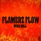 Flamerz Flow - Single