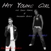 Hey Young Girl (feat. Fonzworth Bentley & Sarah Hopkins) - Single